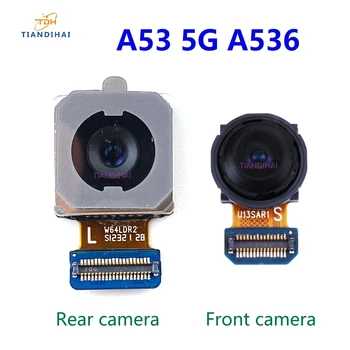 Originálne Zadný Fotoaparát Vpredu Pre Samsung Galaxy A53 5G A536 A536B A536U A536N Zadné Hlavné Široký Modul Kamery Flex Kábel, Náhradný