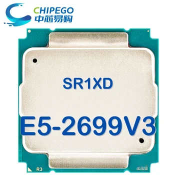 Xeon E5 2699 V3 Procesor SR1XD 2.3 Ghz 18 Core 145W Socket LGA 2011-3 CPU E5-2699V3 MIESTE ZÁSOB